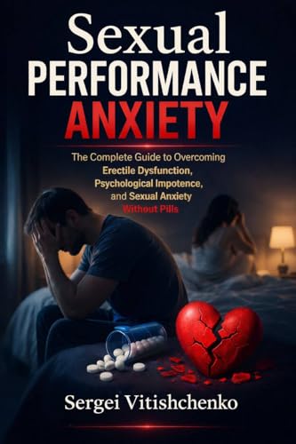 Cover of Sexual Performance Anxiety by Sergei Vitishchenko